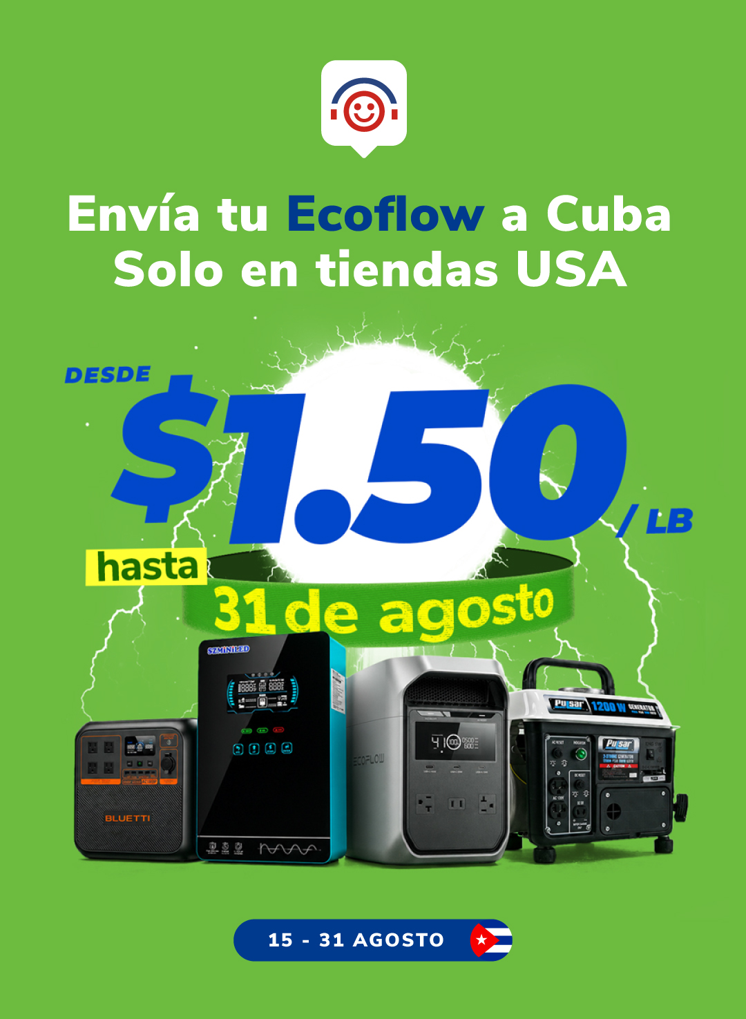 Envía tu EcoFlow desde $1.50 x LB. ¡Solo dos Semanas! 15 al 31 de agosto.